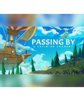 Passing By - A Tailwind Journey Steam Key GLOBAL